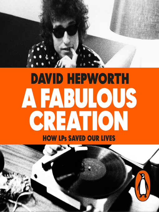 Title details for A Fabulous Creation by David Hepworth - Wait list